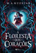 A floresta dos corações