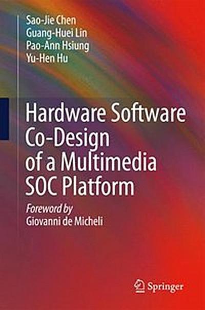 Hardware Software Co-Design of a Multimedia SOC Platform