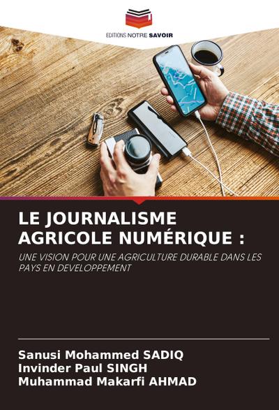 LE JOURNALISME AGRICOLE NUMÉRIQUE :