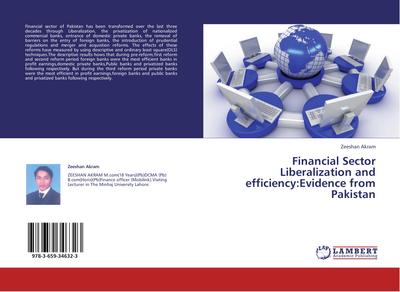 Financial Sector Liberalization and efficiency:Evidence from Pakistan
