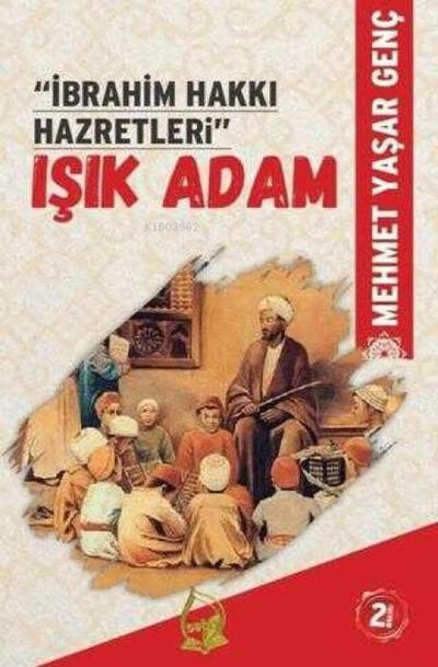 Ibrahim Hakki Hazretleri - Isik Adam