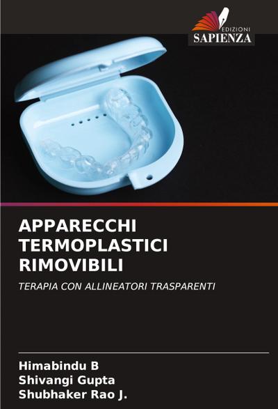 APPARECCHI TERMOPLASTICI RIMOVIBILI