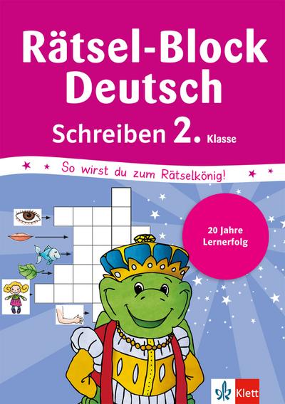 Klett Mein Rätsel-Block Schreib-Rätsel: Deutsch 2. Klasse (Die kleinen Lerndrachen)