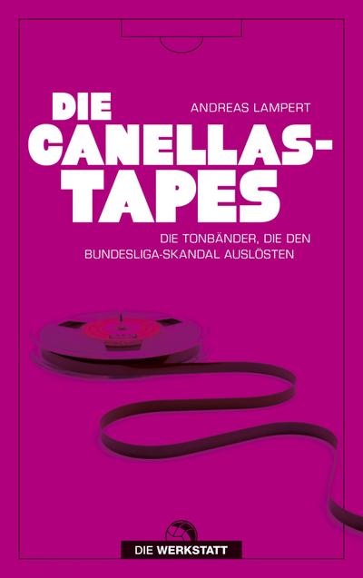 Die Canellas-Tapes