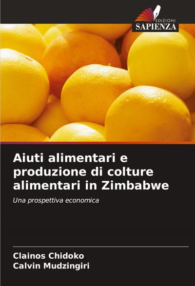 Aiuti alimentari e produzione di colture alimentari in Zimbabwe