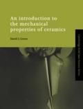 Introduction to the Mechanical Properties of Ceram