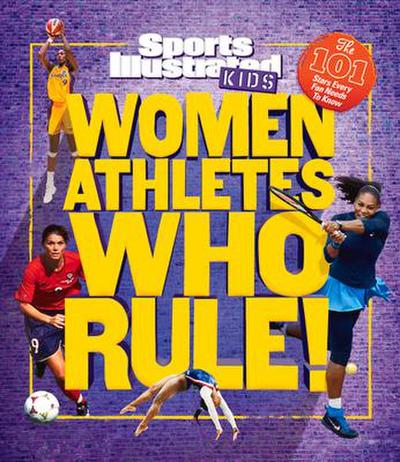 Women Athletes Who Rule!
