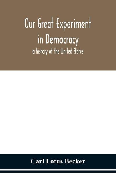 Our great experiment in democracy