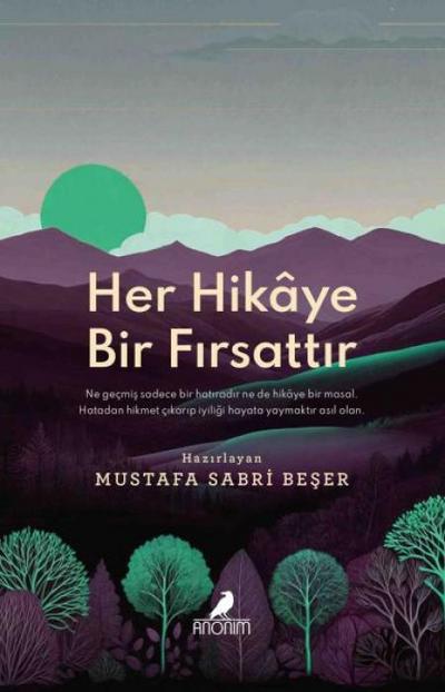 Her Hikaye Bir Firsattir
