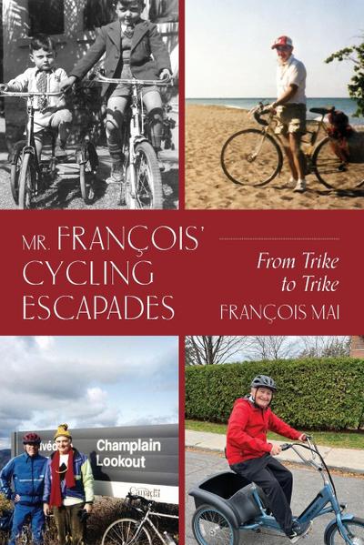 Mr. François’ Cycling Escapades
