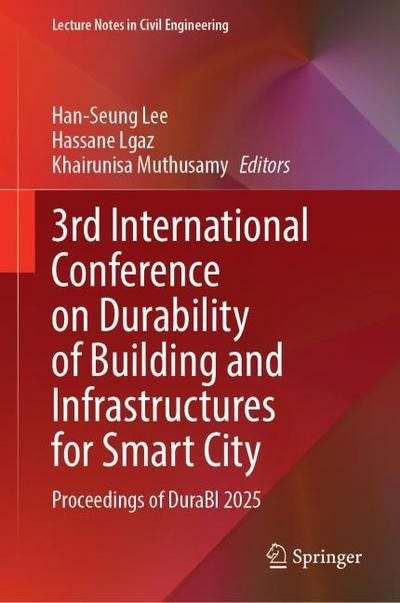 3rd International Conference on Durability of Building and Infrastructures for Smart City