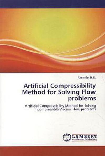 Artificial Compressibility Method for Solving Flow problems