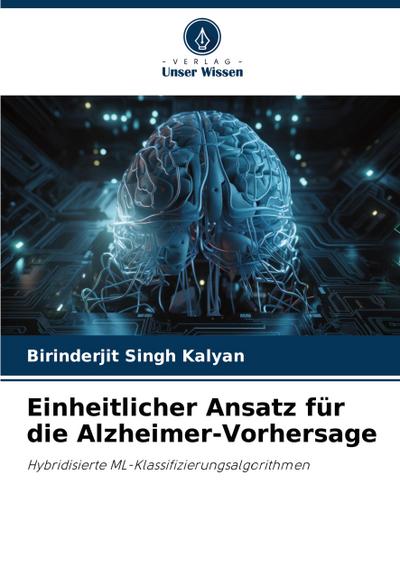 Einheitlicher Ansatz für die Alzheimer-Vorhersage