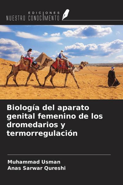 Biología del aparato genital femenino de los dromedarios y termorregulación