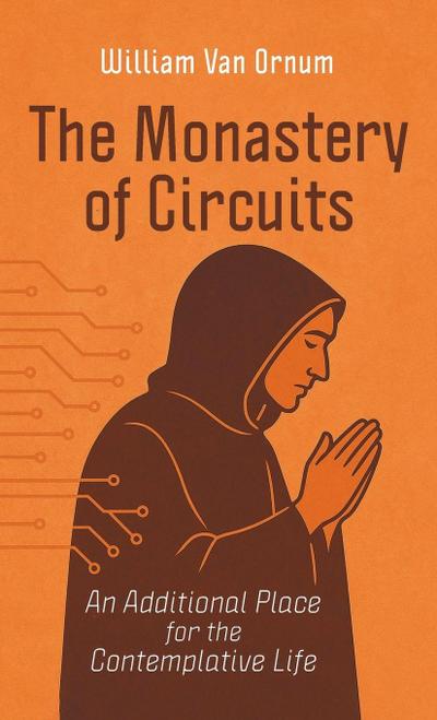 The Monastery of Circuits