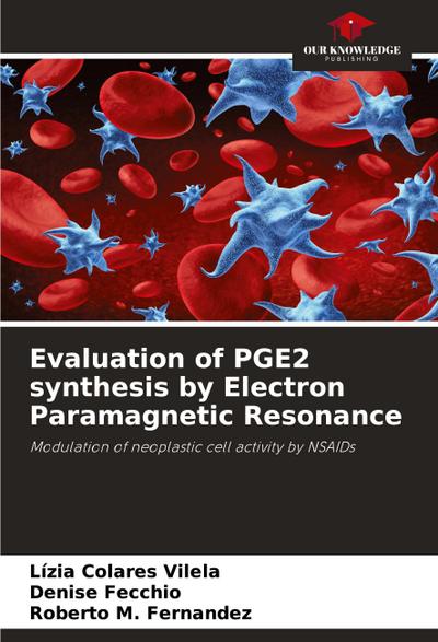 Evaluation of PGE2 synthesis by Electron Paramagnetic Resonance