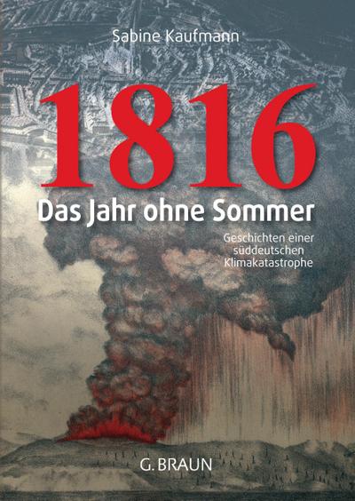 1816 - Das Jahr ohne Sommer