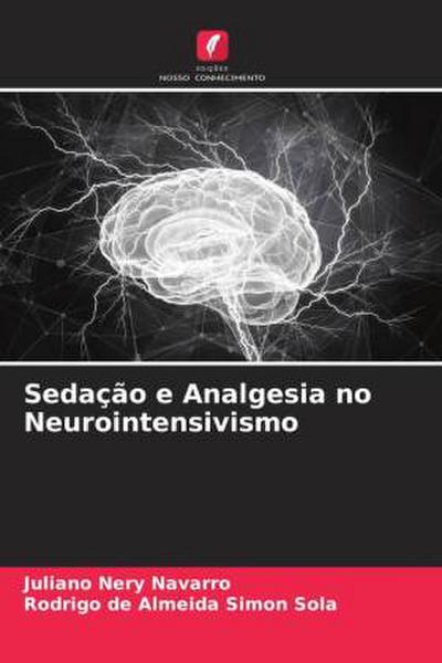 Sedação e Analgesia no Neurointensivismo
