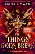 The Things Gods Break – Schattenverführt