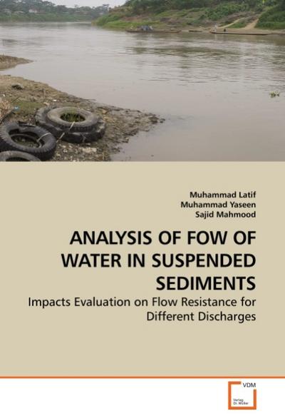 ANALYSIS OF FOW OF WATER IN SUSPENDED SEDIMENTS