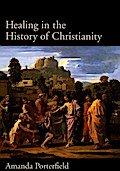 Healing in the History of Christianity