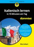 Italienisch lernen in 15 Minuten am Tag für Dummie