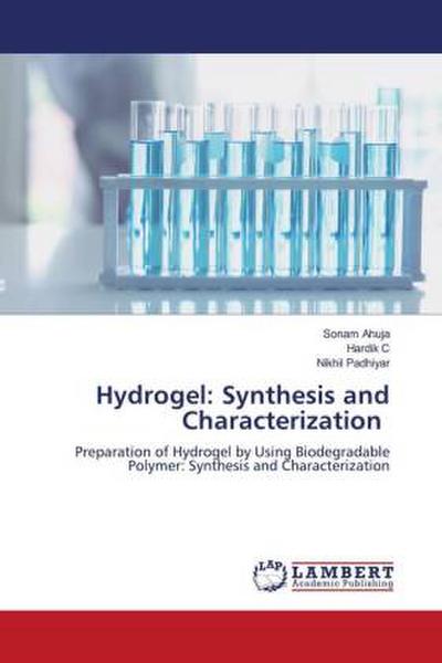 Hydrogel: Synthesis and Characterization