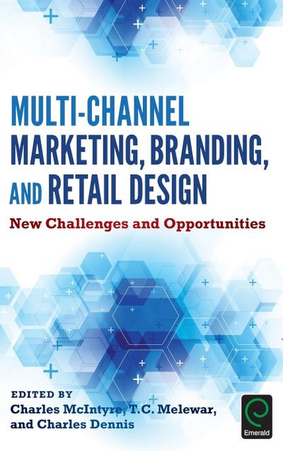 Multi-Channel Marketing, Branding and Retail Design