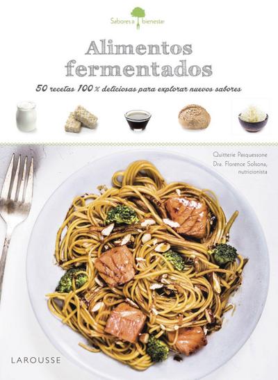 Sabores & bienestar : alimentos fermentados