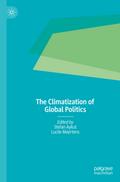 The Climatization of Global Politics