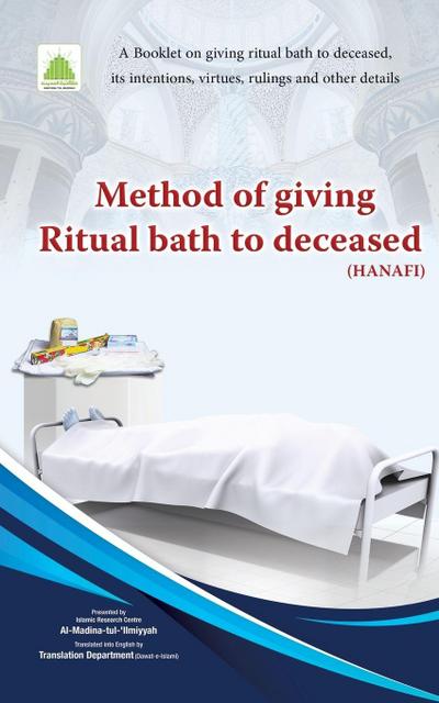 Method of Giving Ritual Bath to Deceased (Hanafi)