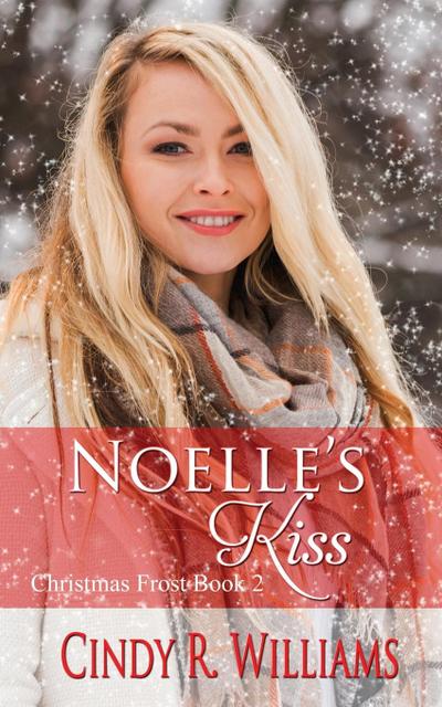 Noelle’s Kiss