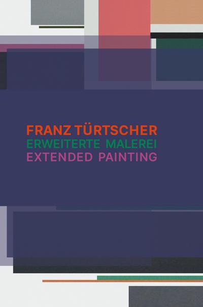 Erweiterte Malerei - extended painting