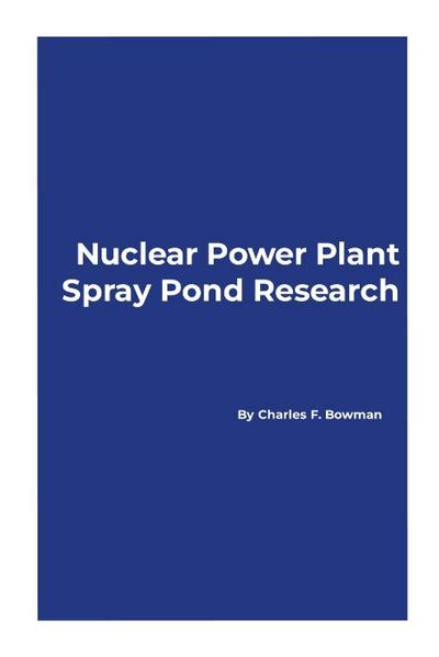Nuclear Power Plant Spray Pond Research