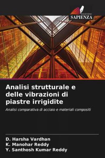 Analisi strutturale e delle vibrazioni di piastre irrigidite