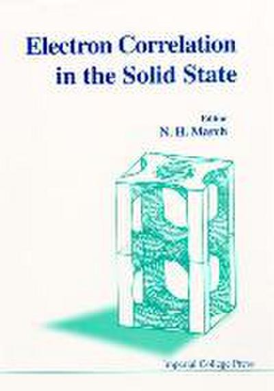 Electron Correlations in the Solid State