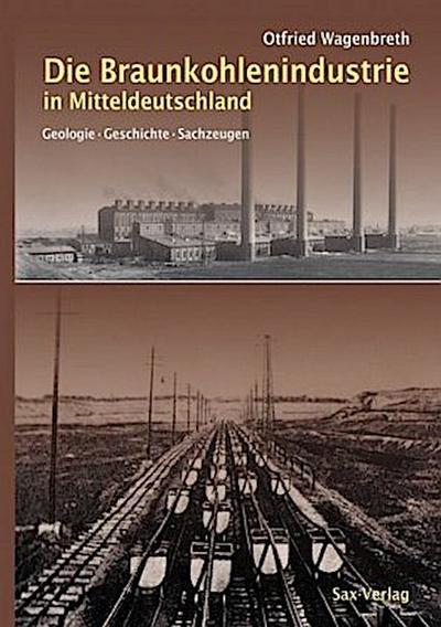 Die Braunkohlenindustrie in Mitteldeutschland