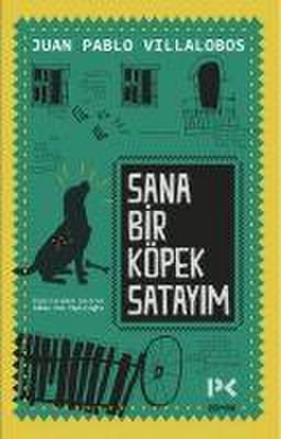 Sana Bir Köpek Satayim