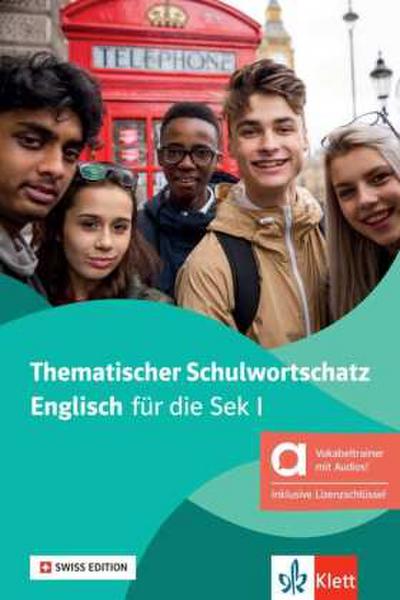 Thematischer Schulwortschatz Englisch, Swiss Edition - Hybride Ausgabe allango