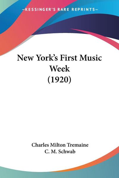 New York’s First Music Week (1920)