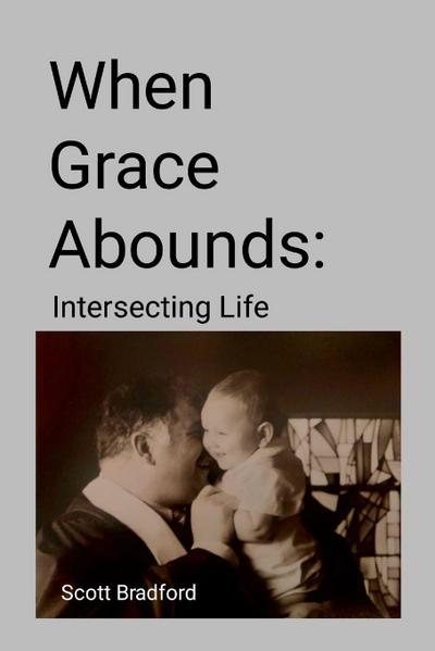 When Grace Abounds