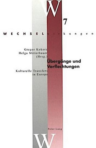 Übergänge und Verflechtungen