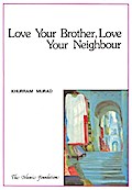 Love Your Brother, Love Your Neighbour
