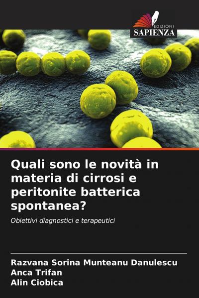 Quali sono le novità in materia di cirrosi e peritonite batterica spontanea?