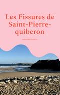 Les Fissures de Saint-Pierre-quiberon