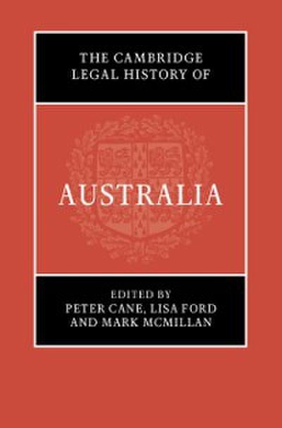 Cambridge Legal History of Australia