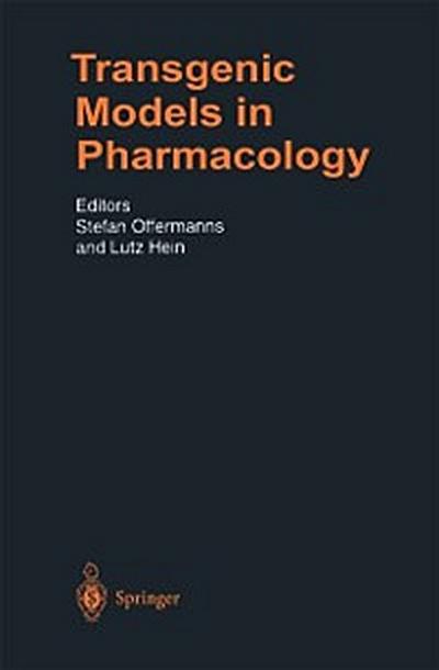 Transgenic Models in Pharmacology