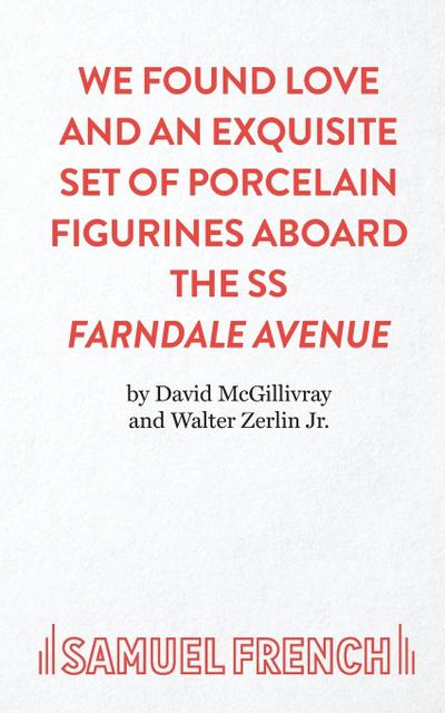 We Found Love and an Exquisite Set of Porcelain Figurines Aboard the SS Farndale Avenue