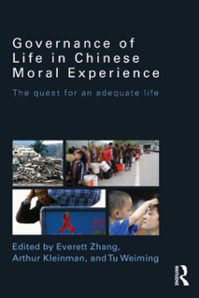 Governance of Life in Chinese Moral Experience