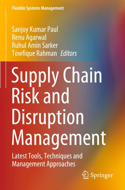 Supply Chain Risk and Disruption Management